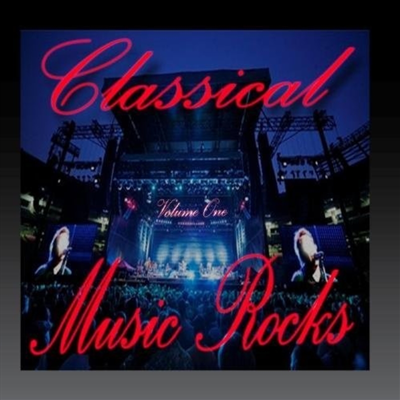 Classical Music Rocks Volume 1/Product Detail/Classical