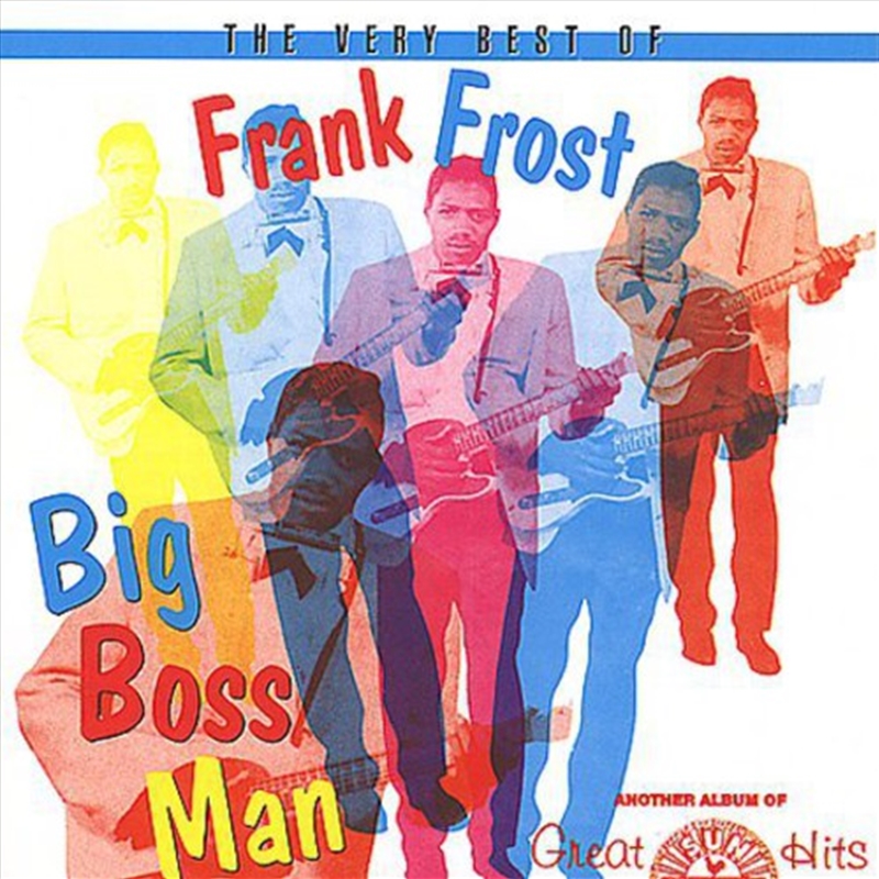 Very Best Of Frank Frost: Big Boss Man/Product Detail/Blues