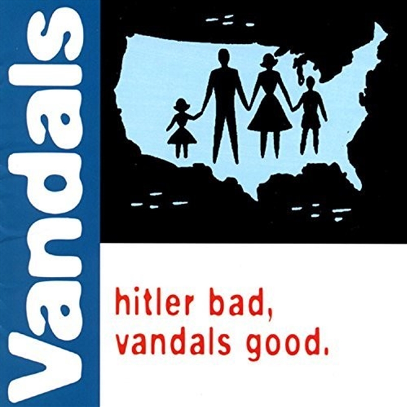 Hitler Bad Vandals Good/Product Detail/Dance