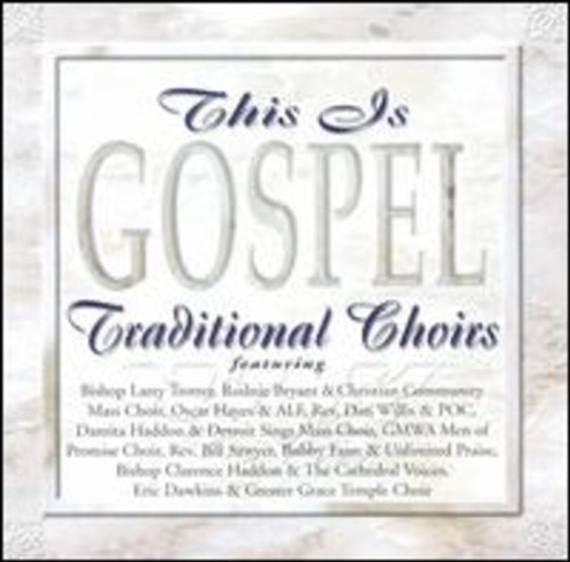 This Is Gospel: Traditional Choirs/Product Detail/Soul