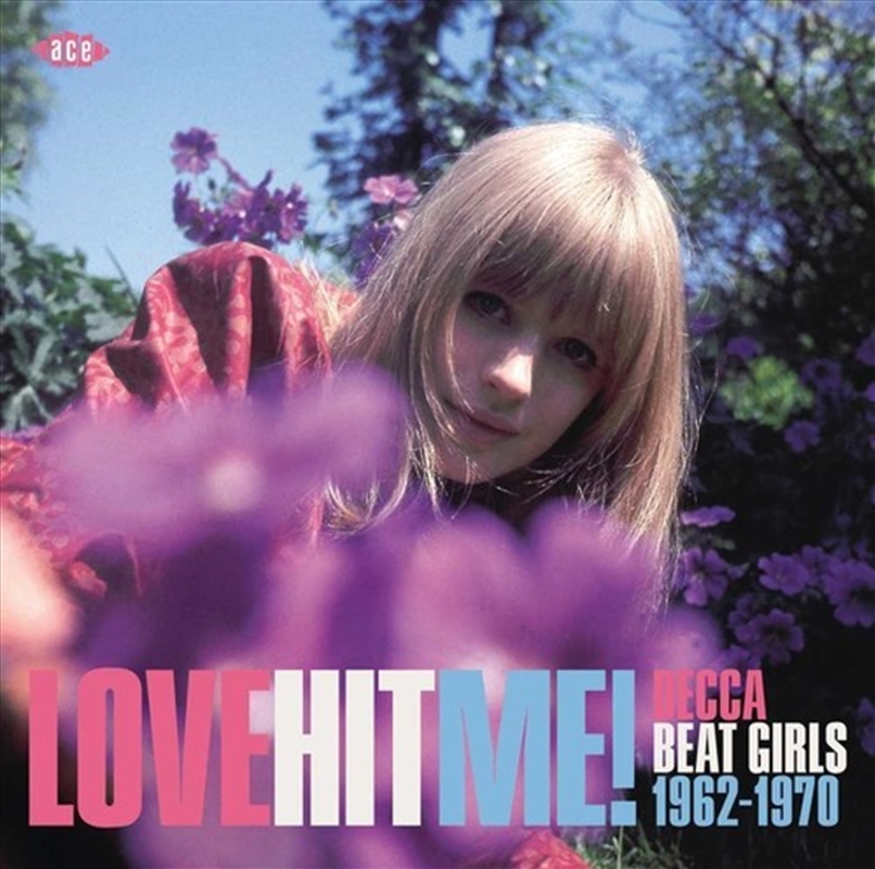 Love Hit Me! Decca Beat Girls 1963-1970/Product Detail/Rock