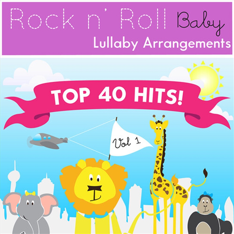 Top 40 Hits, Lullabies Vol. 1/Product Detail/Childrens