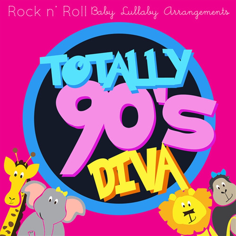 Totally 90's Diva Lullabies/Product Detail/Childrens