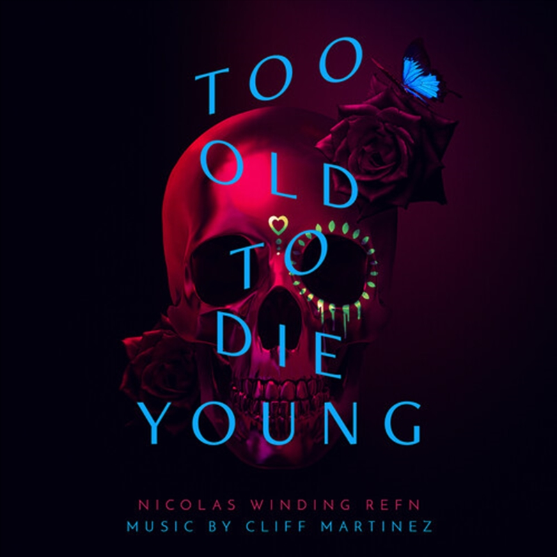 Too Old To Die Young (Original Series Soundtrack)/Product Detail/Soundtrack