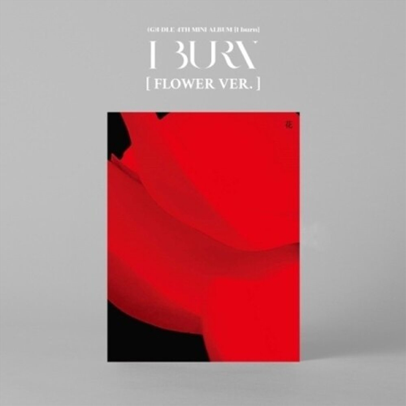 I Burn - Flower Version/Product Detail/World