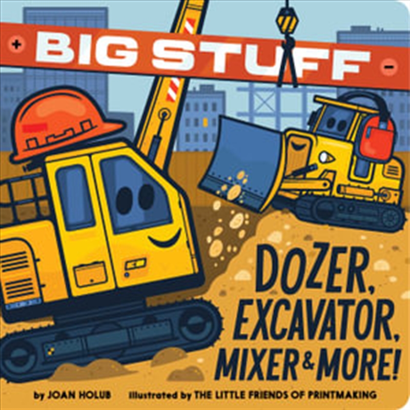 Big Stuff Dozer, Excavator, Mixer & More!/Product Detail/Early Childhood Fiction Books