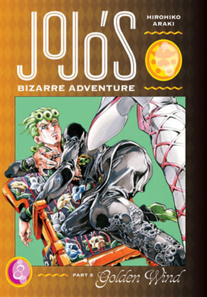 JoJo's Bizarre Adventure: Part 5--Golden Wind, Vol. 8/Product Detail/Manga