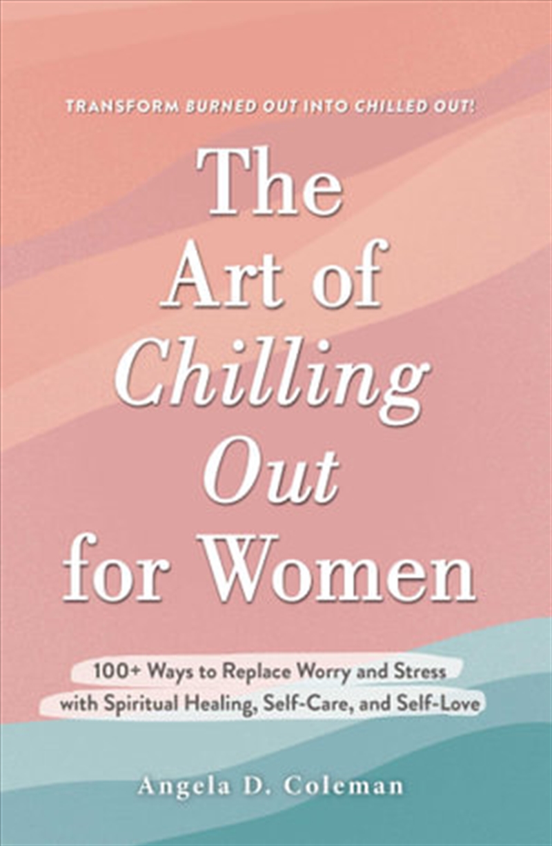 Art of Chilling Out for Women/Product Detail/Self Help & Personal Development