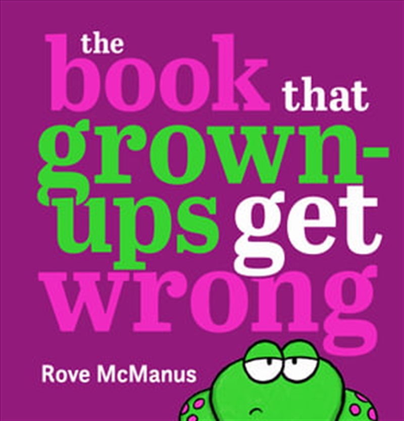 The Book That Grown Ups Get Wrong/Product Detail/Childrens Fiction Books