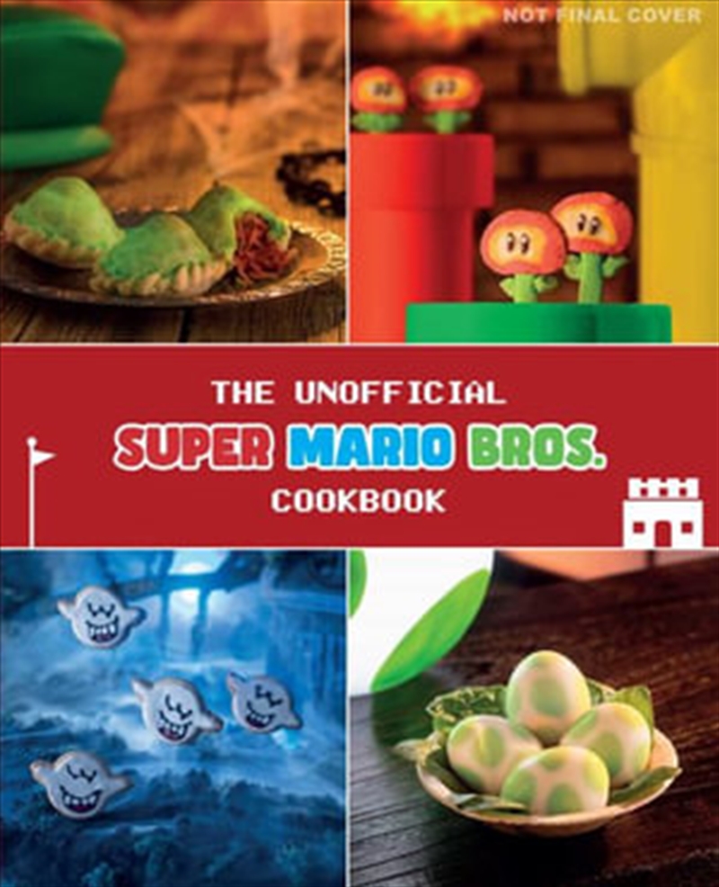 The Unofficial Super Mario Cookbook/Product Detail/Recipes, Food & Drink