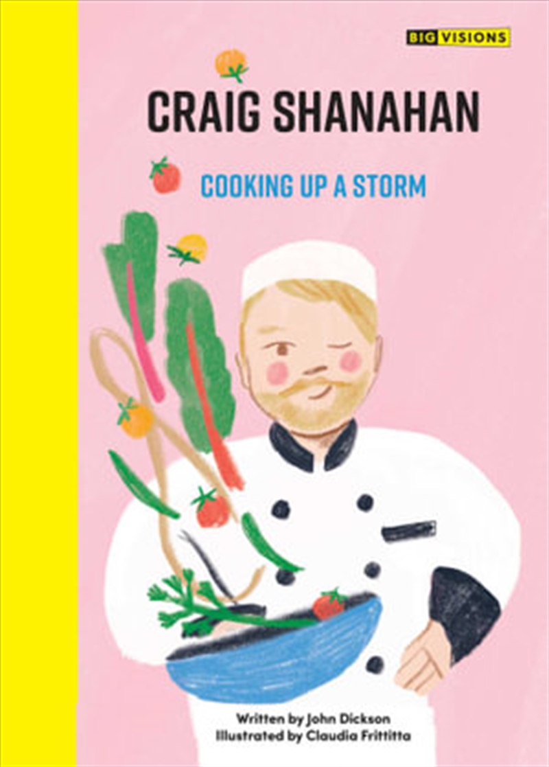 Craig Shanahan: Cooking up a Storm: Big Visions: Book 2/Product Detail/Early Childhood Fiction Books