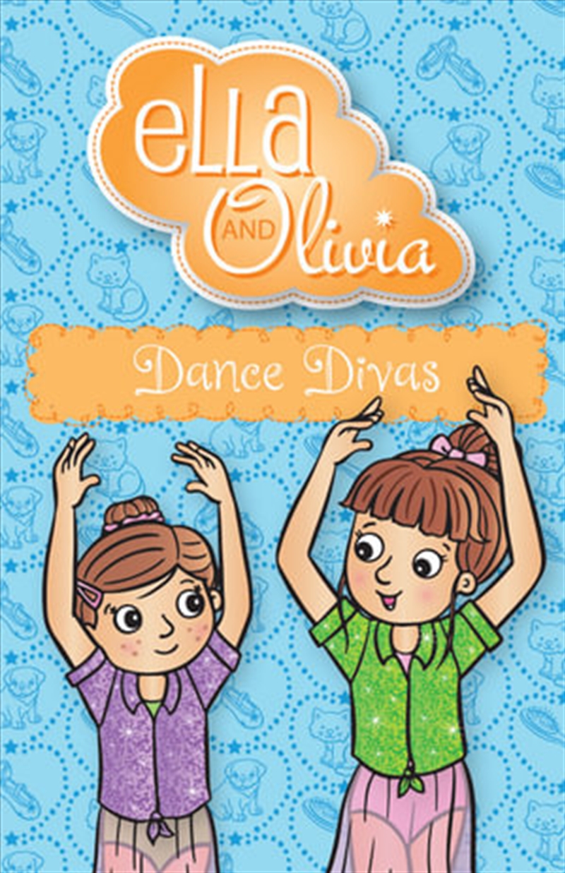 Ella And Olivia 33: Dance Diva/Product Detail/Childrens Fiction Books