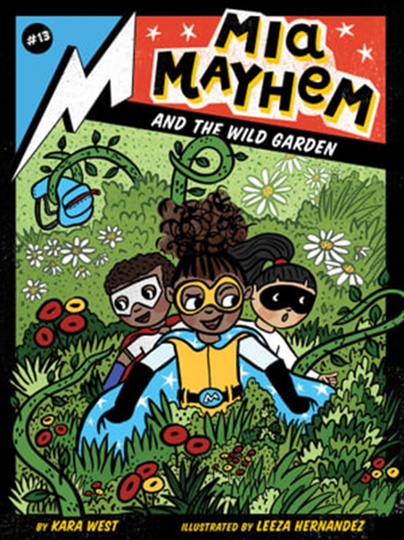 Mia Mayhem and the Wild Garden/Product Detail/Childrens Fiction Books