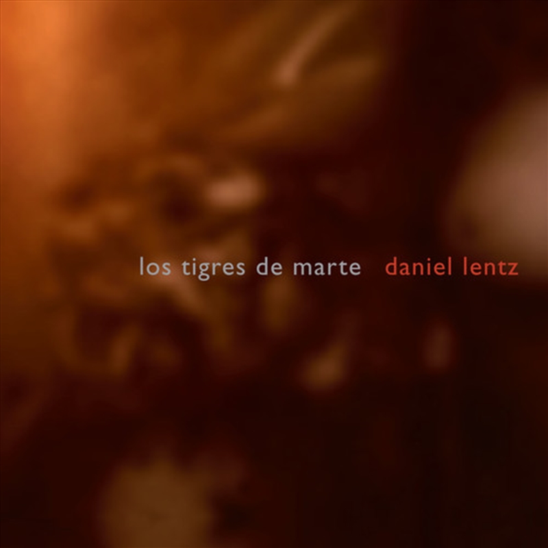 Lentz, D. : Los Tigres de Marte/Product Detail/Classical