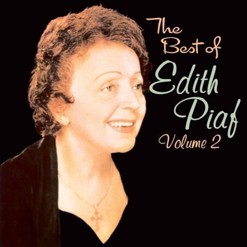 The Best Of Edith Piaf, Vol. 2 [Deluxe Reissue] [Remastered]/Product Detail/World