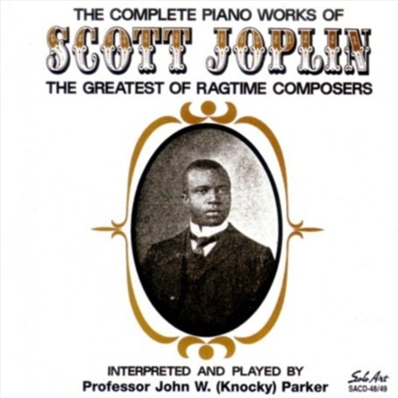 The Complete Piano Works Of Scott Joplin: The Greatest Of RagtimeComposers/Product Detail/Jazz