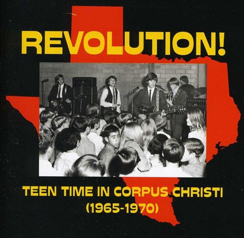 Revolution: Teen Time In Corpus Christi ( 1965-1970 )/Product Detail/Rock/Pop