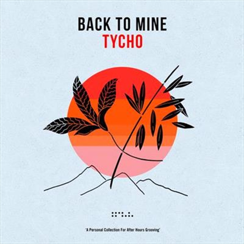 Back To Mine: Tycho/Product Detail/Dance