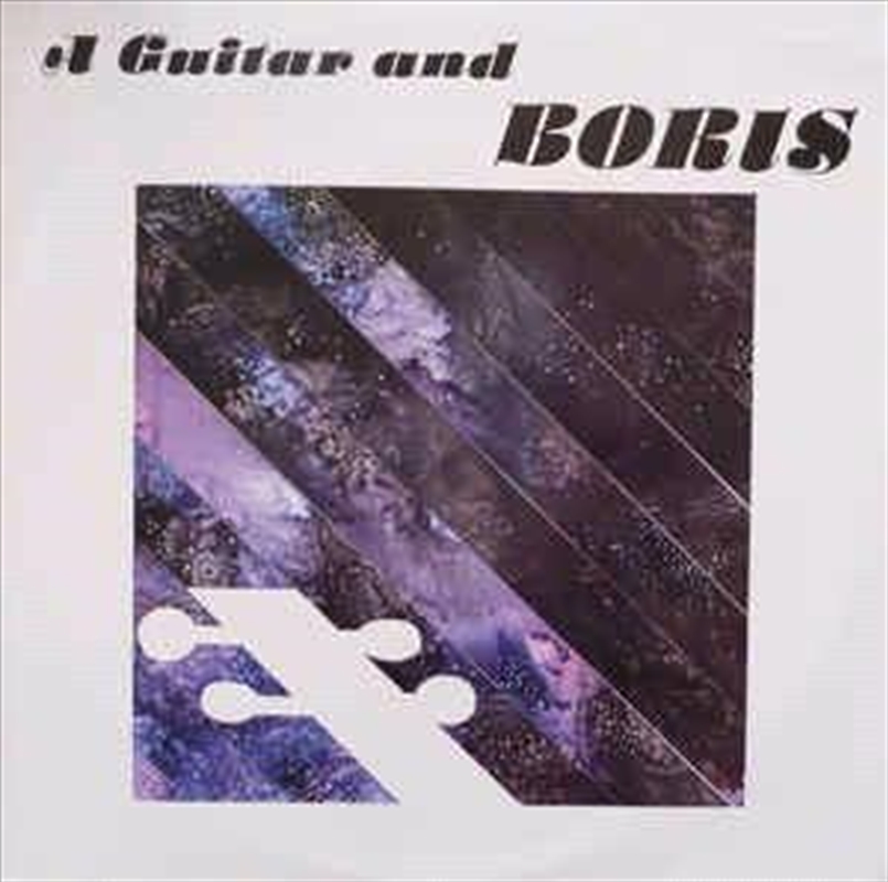 A Guitar And Boris/Product Detail/Rock/Pop