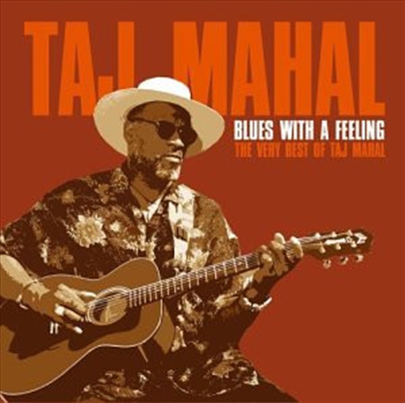 Blues With A Feeling: The Very Best Of Taj Mahal/Product Detail/Blues