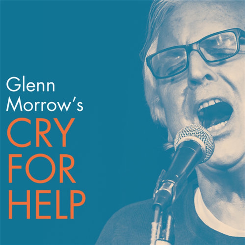 Glenn Morrow's Cry For Help/Product Detail/Rock