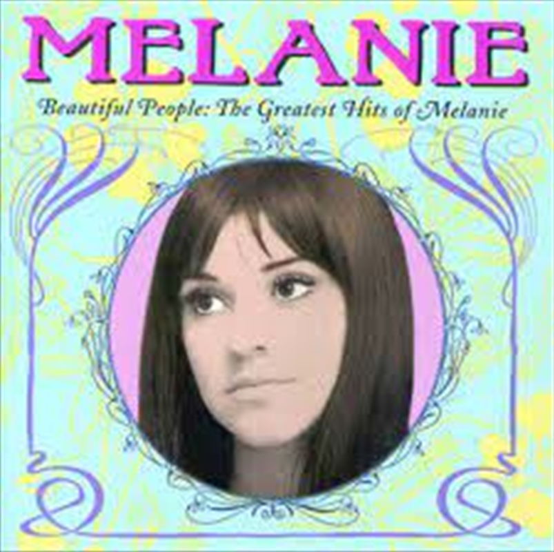 Beautiful People Greatest Hits Of Melanie/Product Detail/Music