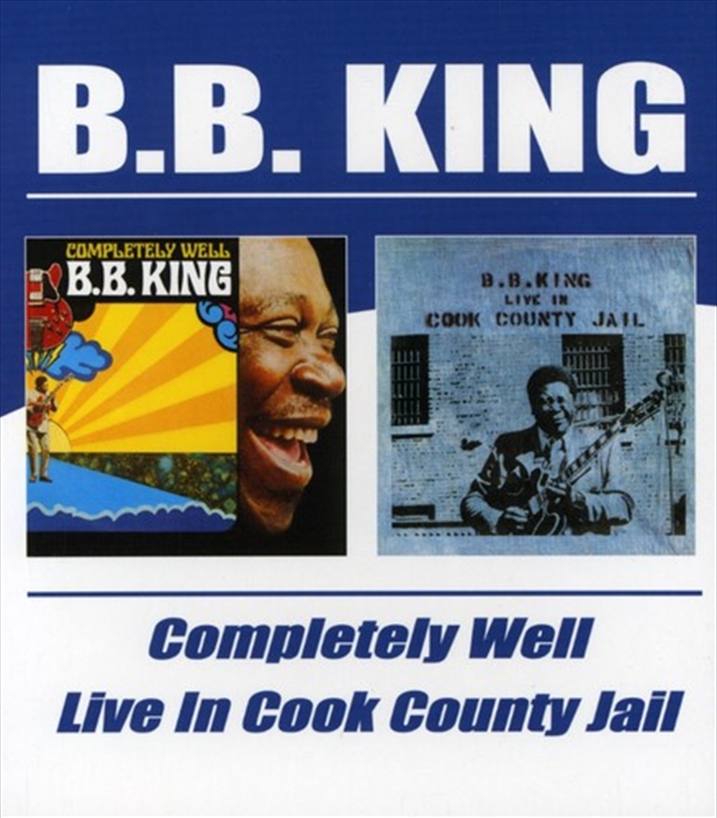 Completely Well / Live In Cook County Jail/Product Detail/Blues