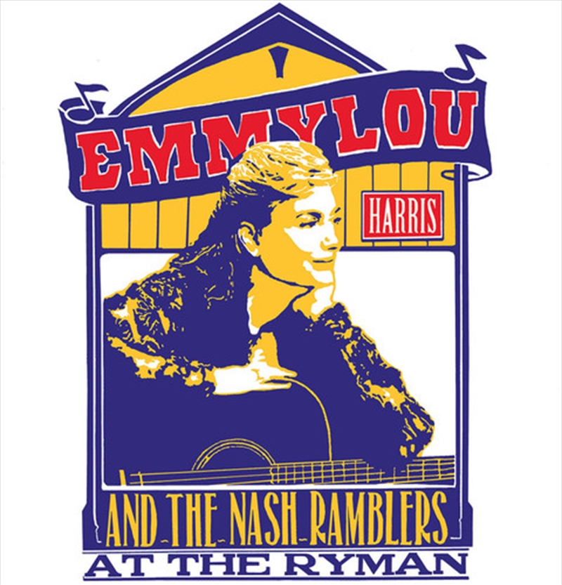 Emmylou Harris And The Nash Ramblers At The Ryman/Product Detail/Country