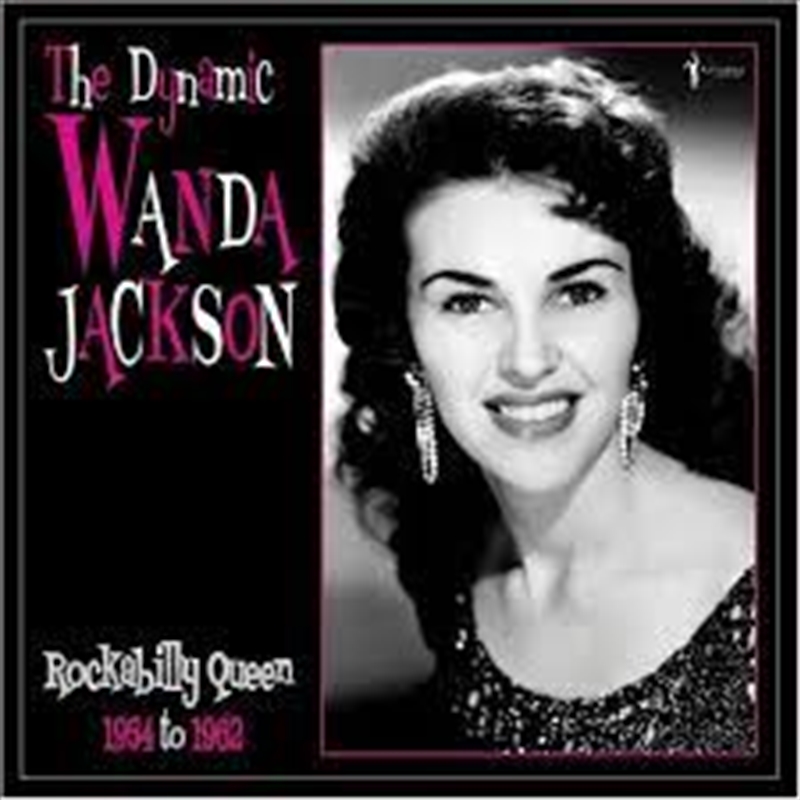 Dynamic Wanda Jackson: Rockabilly Queen/Product Detail/Rock/Pop