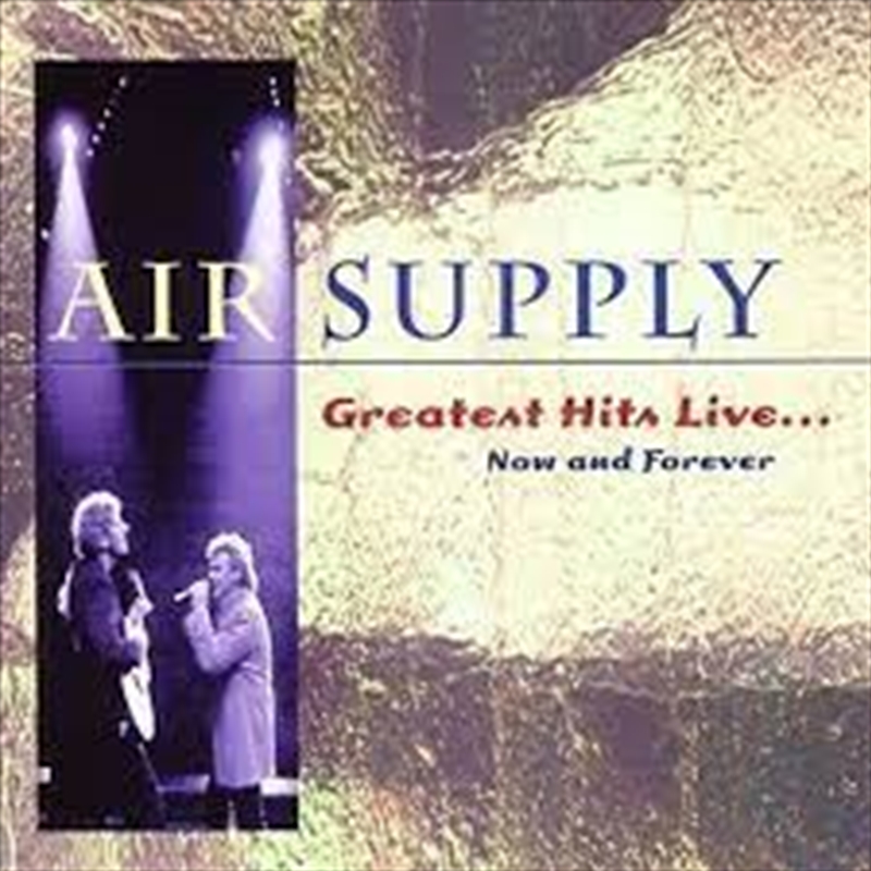 Greatest Hits Live: Now And Forever/Product Detail/Rock