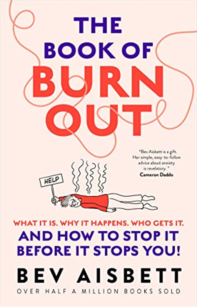 The Book of Burnout: What it is, why it happens, who gets it, and how to stop it before it stops you/Product Detail/Self Help & Personal Development