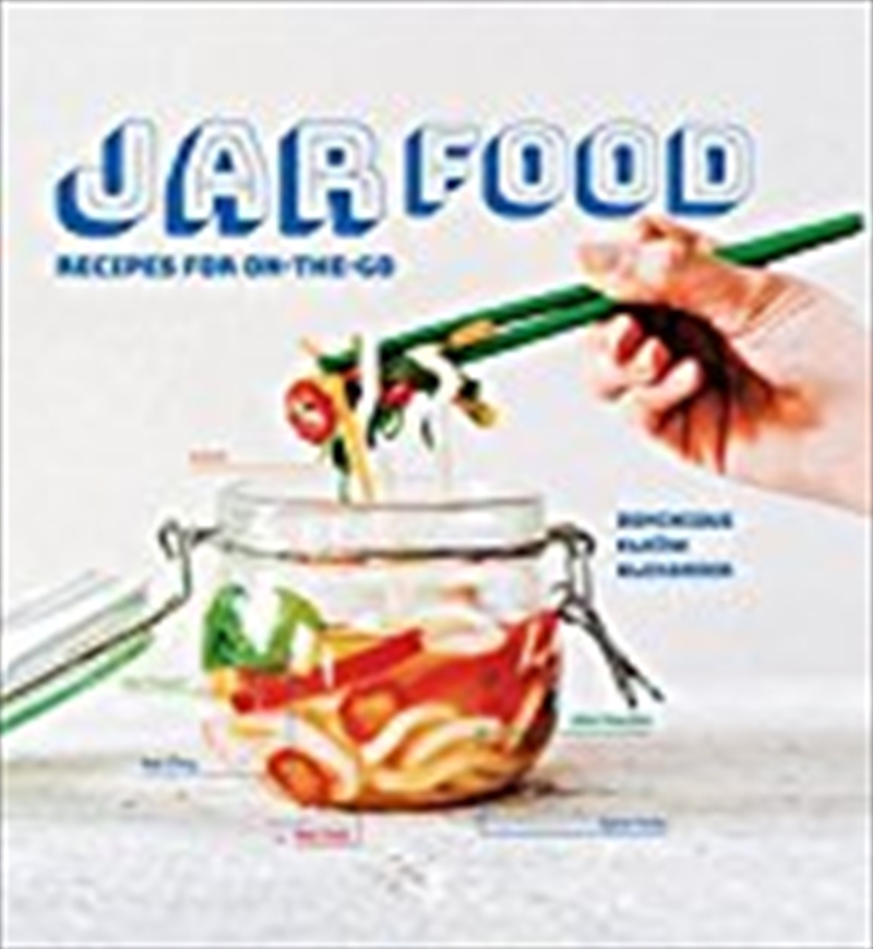 Jar Food: Recipes for On-the-Go/Product Detail/Recipes, Food & Drink