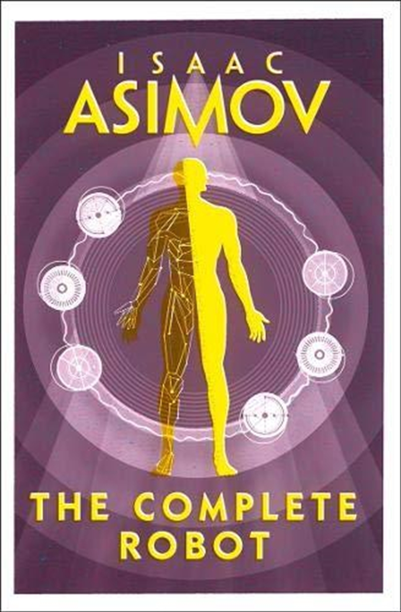 The Complete Robot [Paperback] [Jan 01, 2018] ISAAC ASIMOV/Product Detail/Science Fiction Books