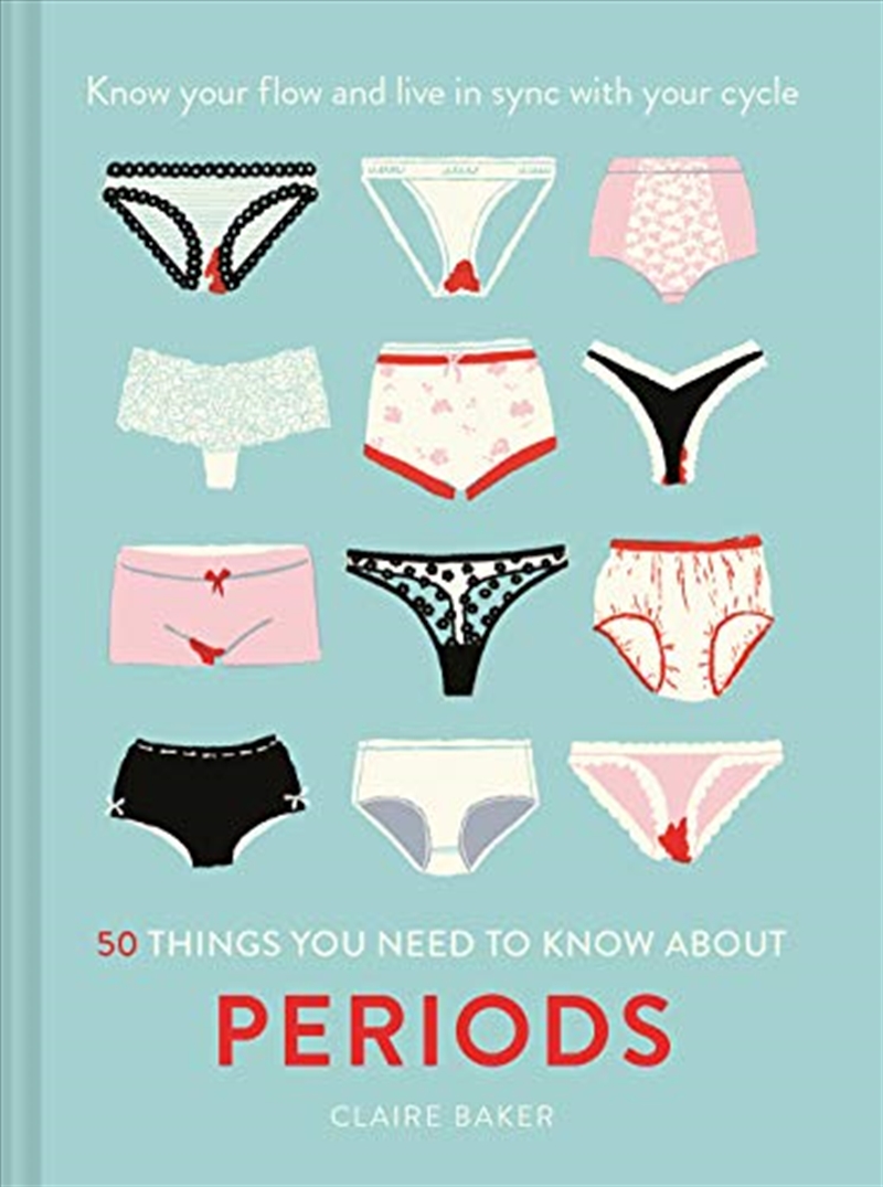 50 Things You Need to Know About Periods: Know Your Flow and Live in Sync with Your Cycle/Product Detail/Reading