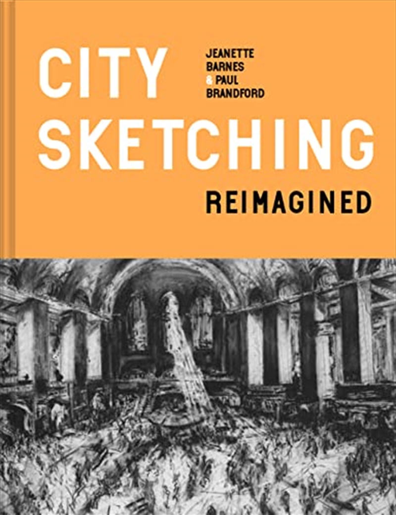 City Sketching Reimagined: Ideas, exercises, inspiration/Product Detail/Arts & Entertainment