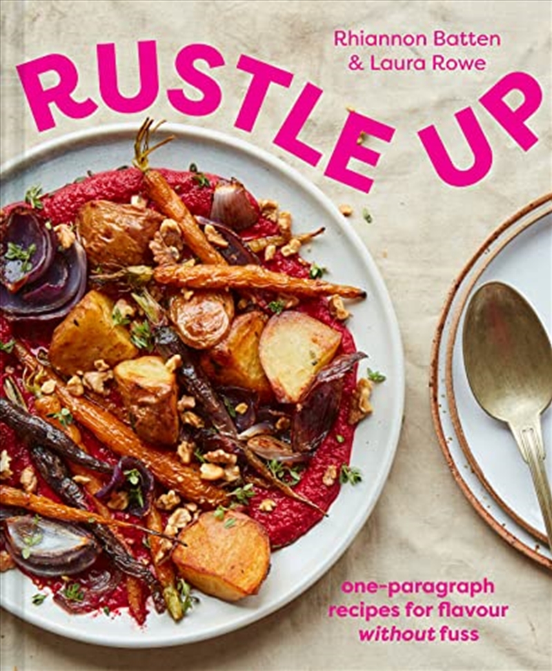 Rustle Up: one-paragraph recipes for flavour without fuss/Product Detail/Recipes, Food & Drink