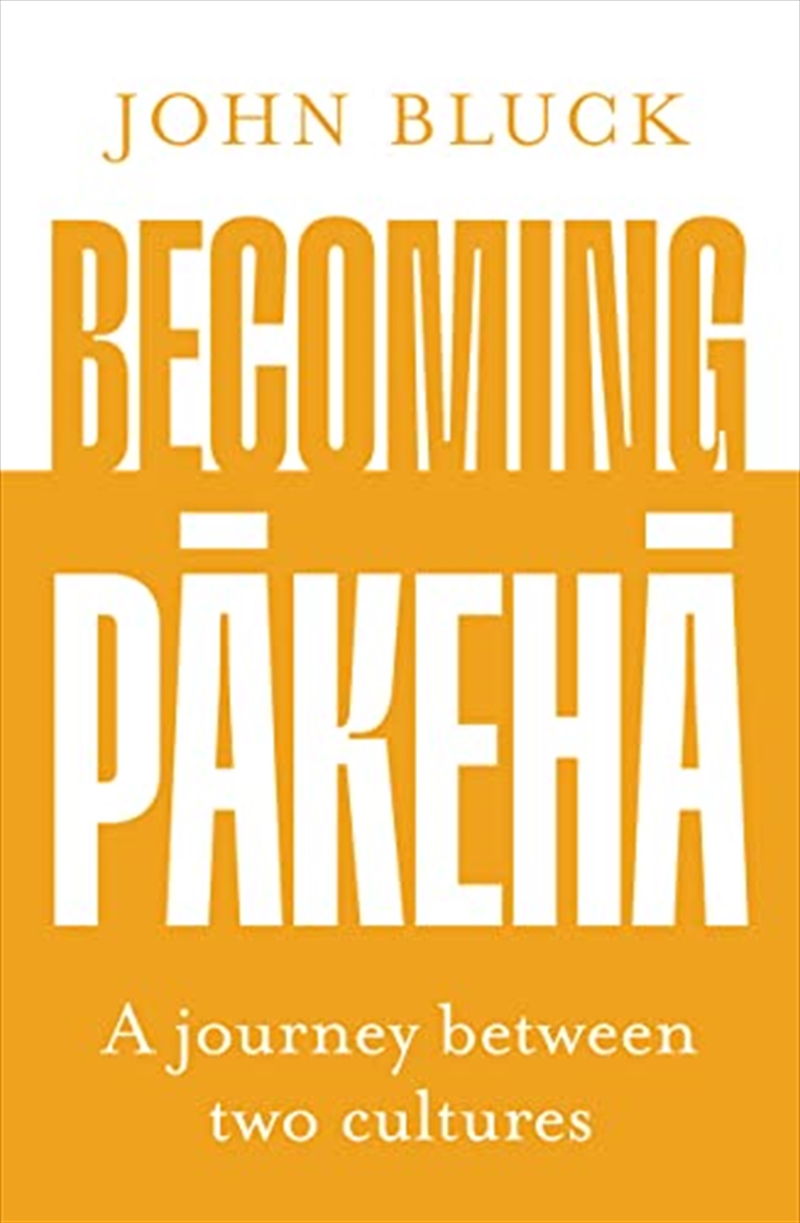 Becoming Pakeha/Product Detail/Non Fiction Books