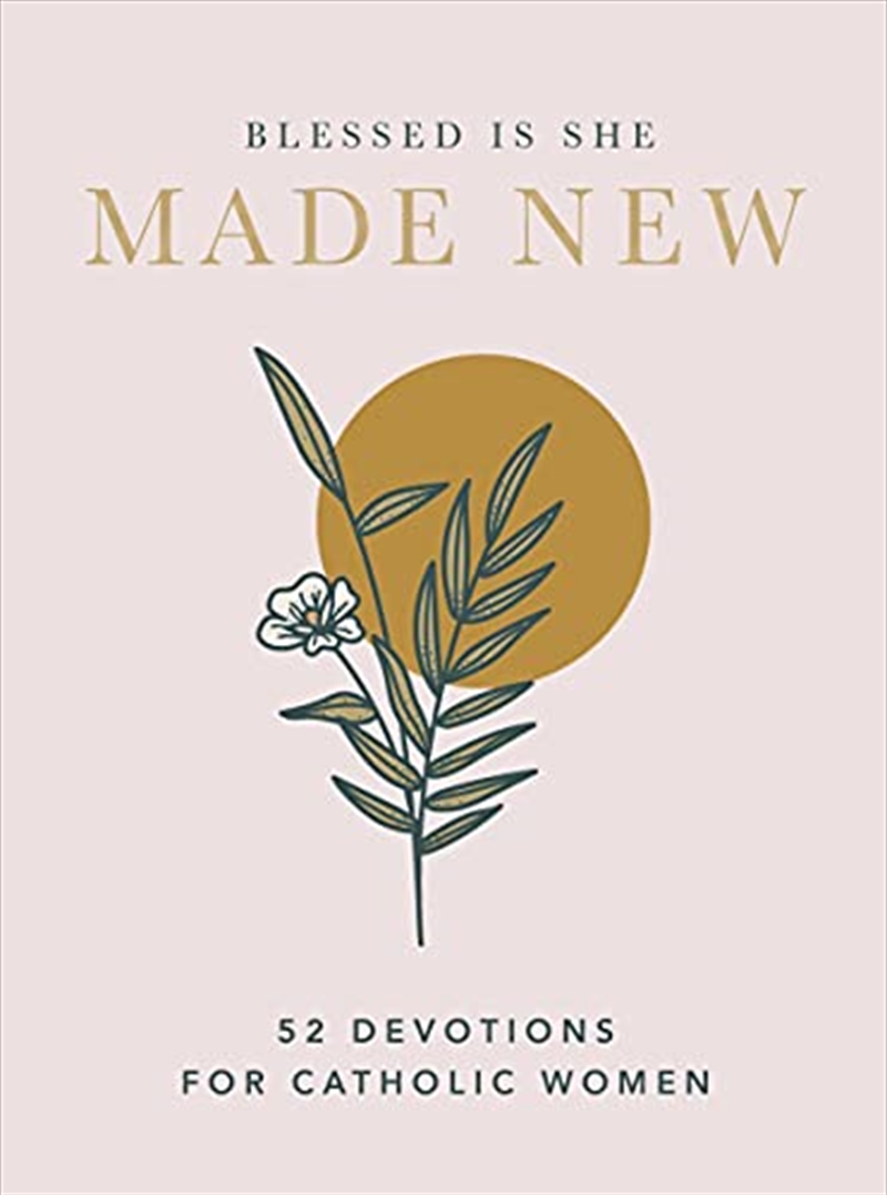 Made New: 52 Devotions for Catholic Women/Product Detail/Religion & Beliefs