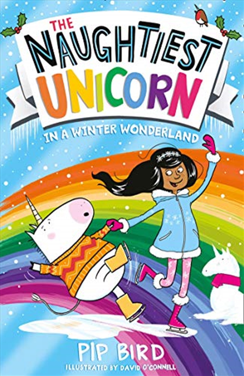 The Naughtiest Unicorn in a Winter Wonderland: The magical new book in the bestselling Naughtiest Un/Product Detail/Childrens Fiction Books