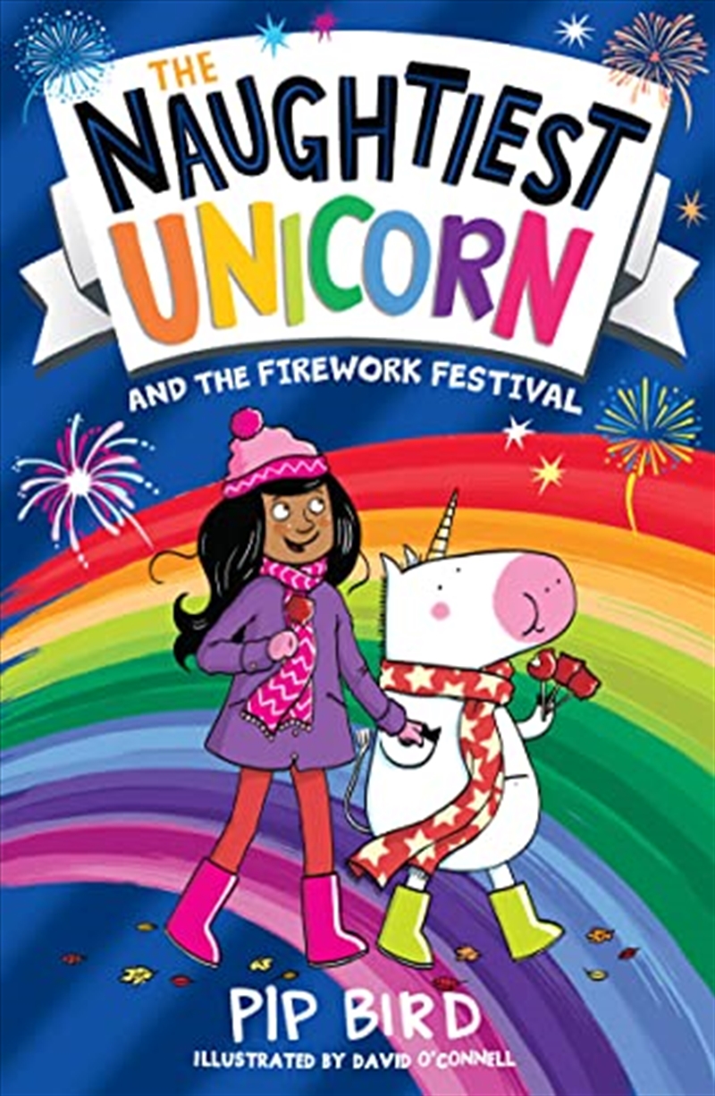 Naughtiest Unicorn and the Firework Festival: The magical new book for 2022 in the bestselling Naugh/Product Detail/Childrens Fiction Books