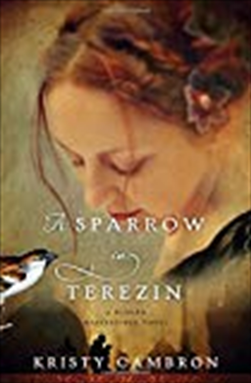 A Sparrow in Terezin (A Hidden Masterpiece Novel)/Product Detail/Romance