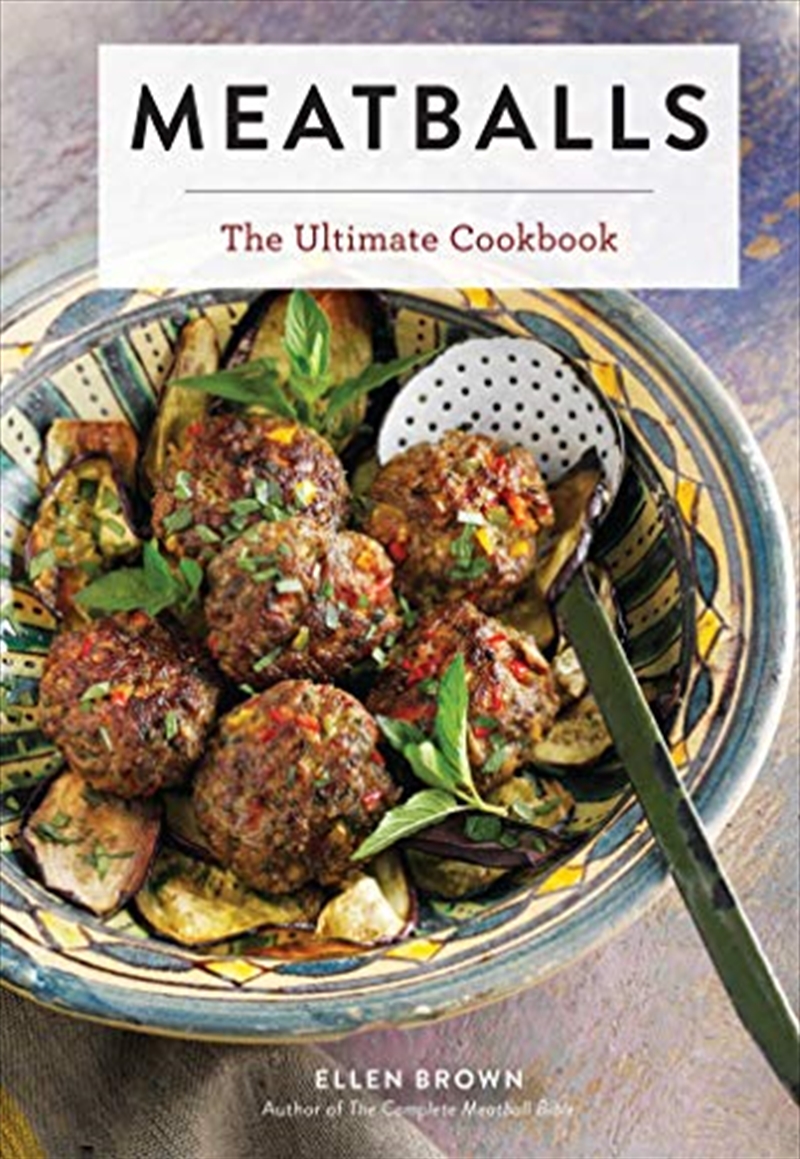 Meatballs: The Ultimate Cookbook/Product Detail/Recipes, Food & Drink