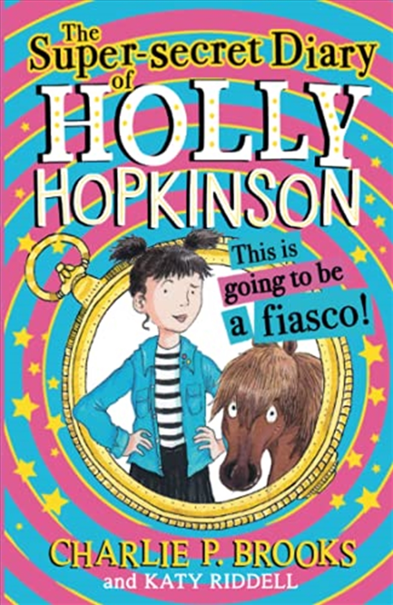 Super-Secret Diary Of Holly Hopkinson/Product Detail/Childrens Fiction Books