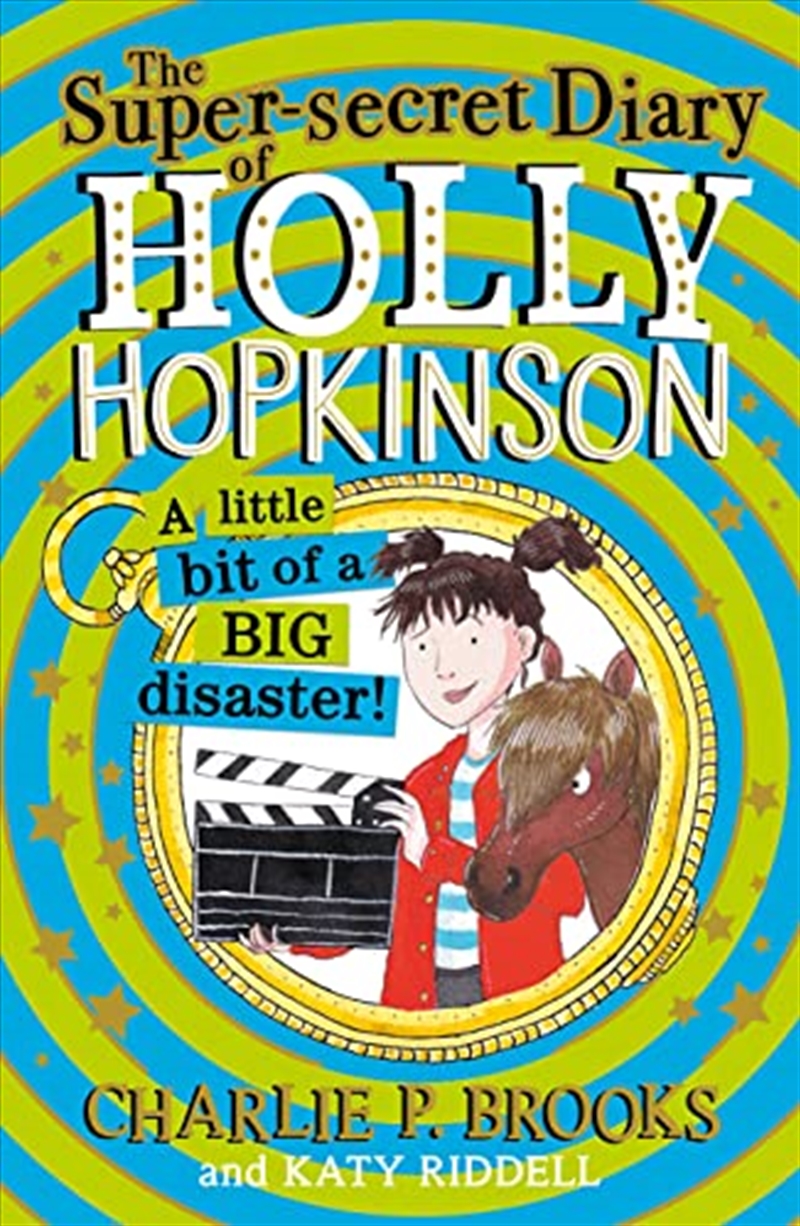 The Super-Secret Diary of Holly Hopkinson: A Little Bit of a Big Disaster/Product Detail/Childrens Fiction Books