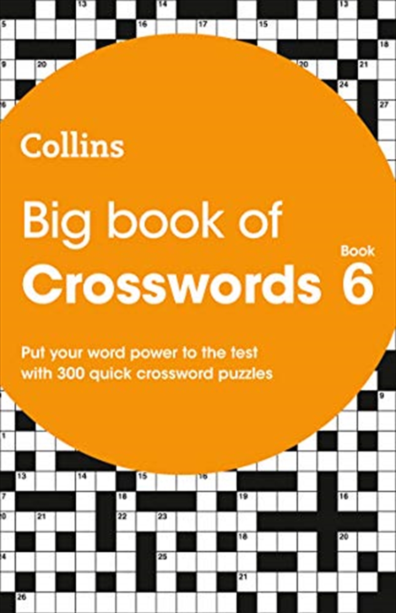 Big Book of Crosswords Book 6: 300 Quick Crossword Puzzles/Product Detail/Adults Activity Books