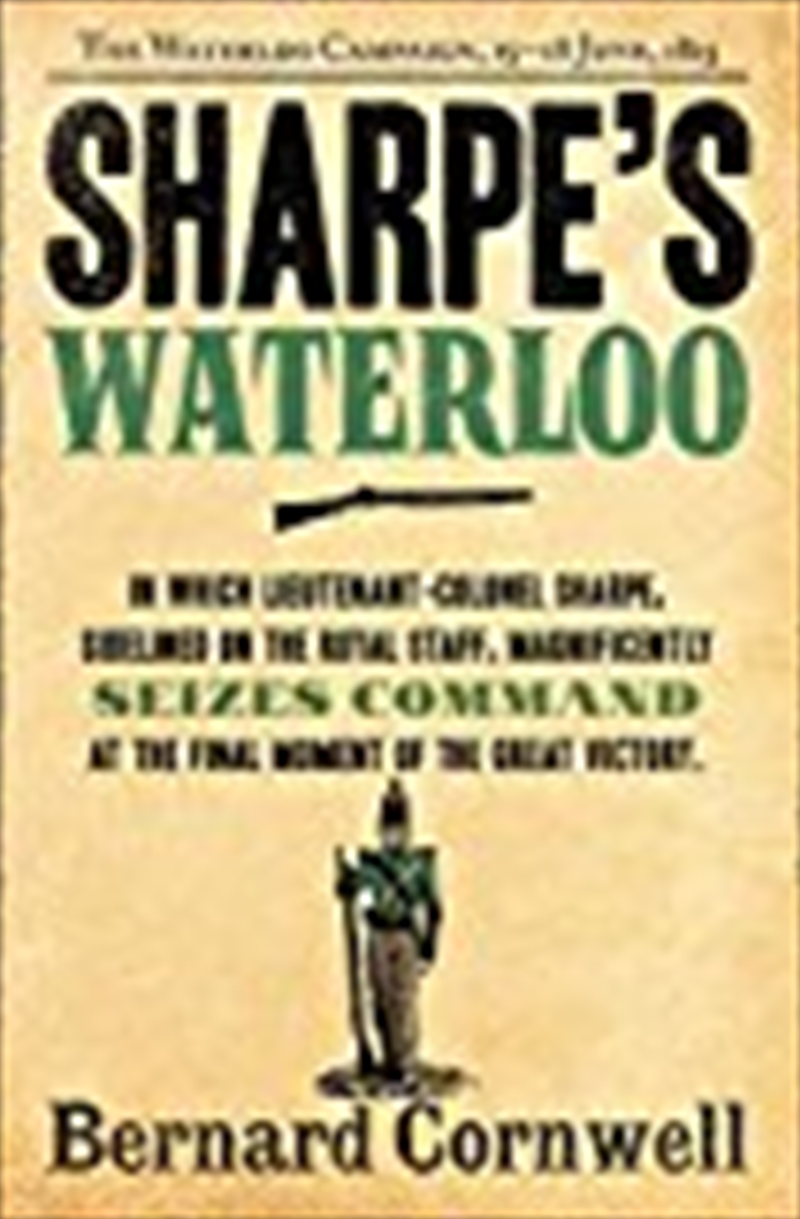 Sharpe's Waterloo: Richard Sharpe and the Waterloo Campaign, 15 June to 18 June 1815/Product Detail/General Fiction Books