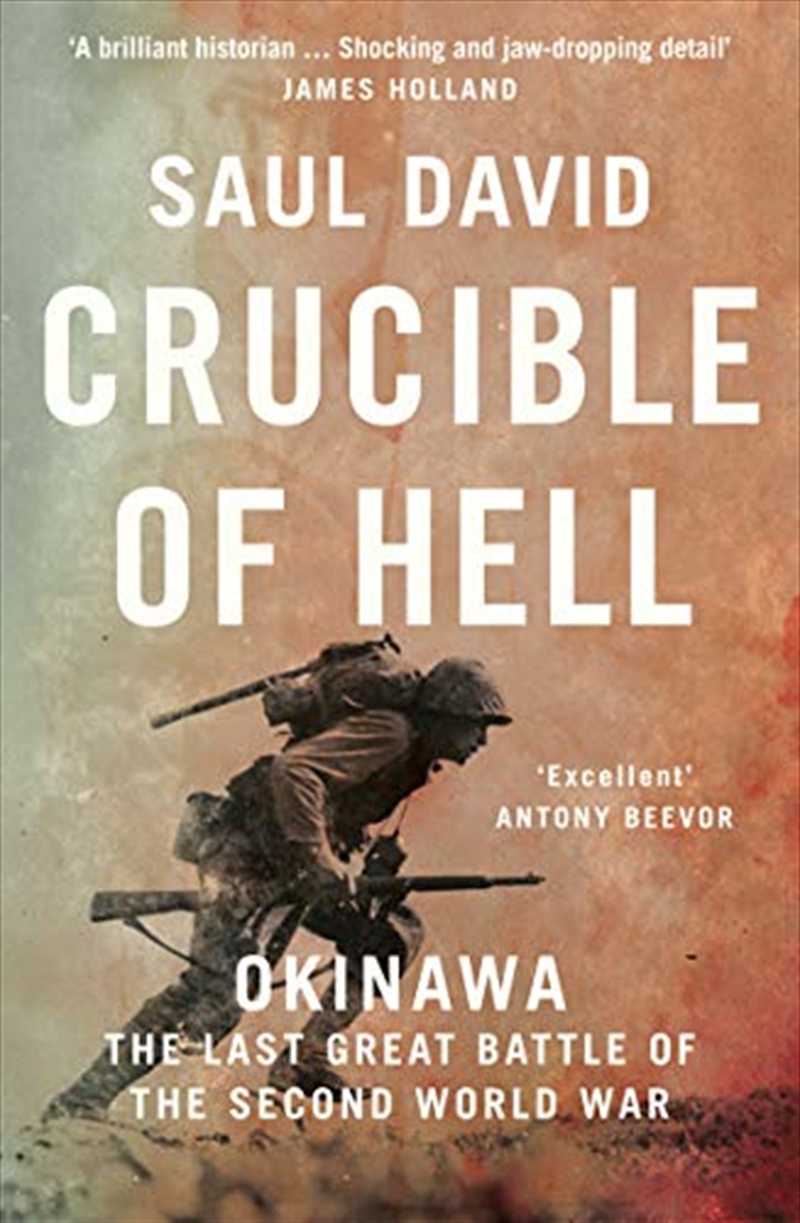 Crucible of Hell: Okinawa: the Last Great Battle of the Second World War/Product Detail/History