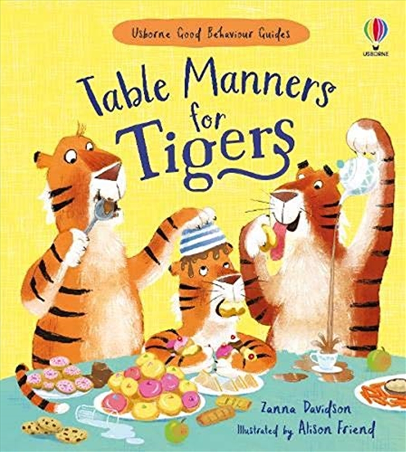 Table Manners for Tigers (Usborne Good Behaviour Guides)/Product Detail/Early Childhood Fiction Books