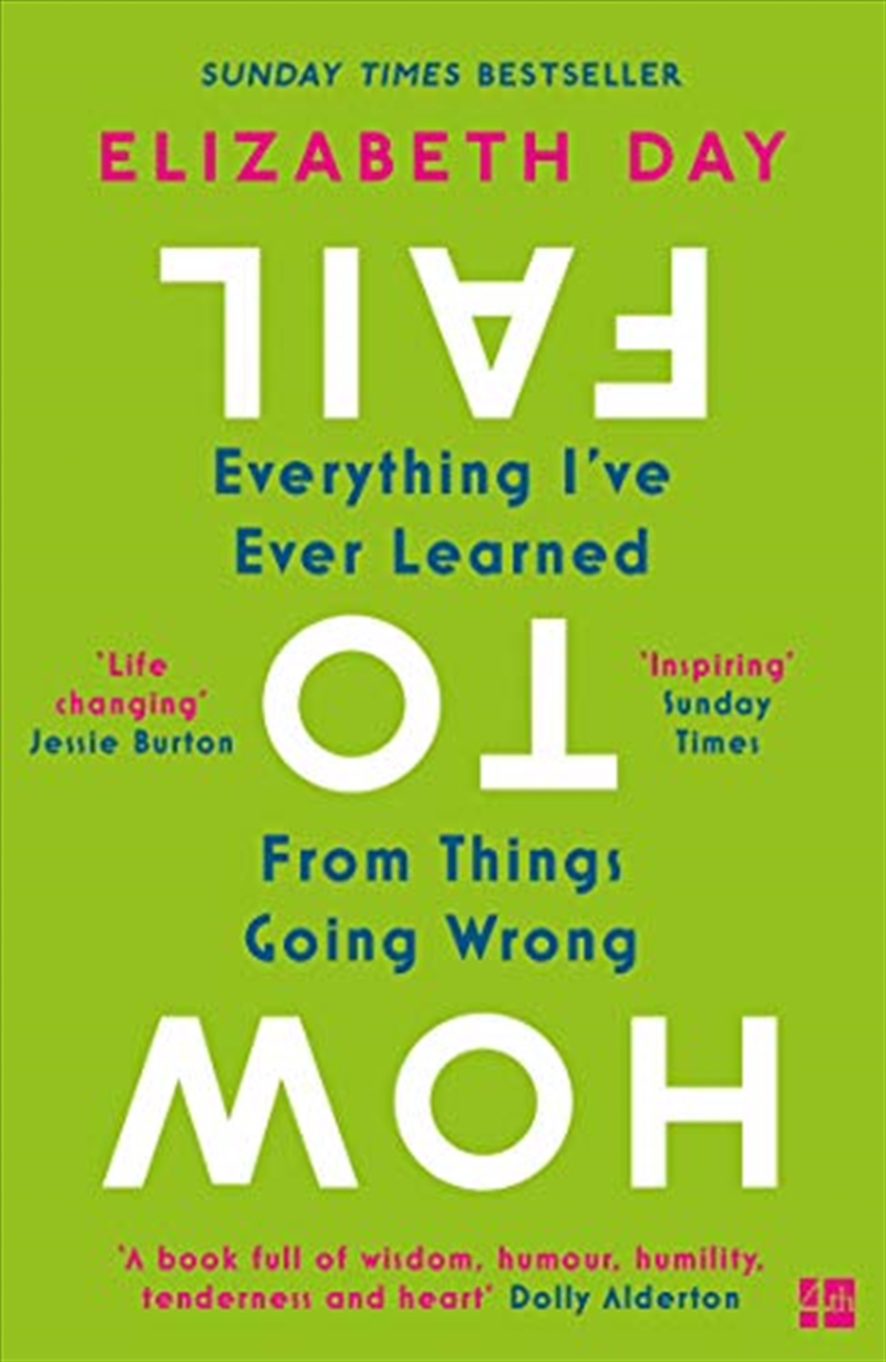 How to Fail: Everything I’ve Ever Learned From Things Going Wrong/Product Detail/Self Help & Personal Development