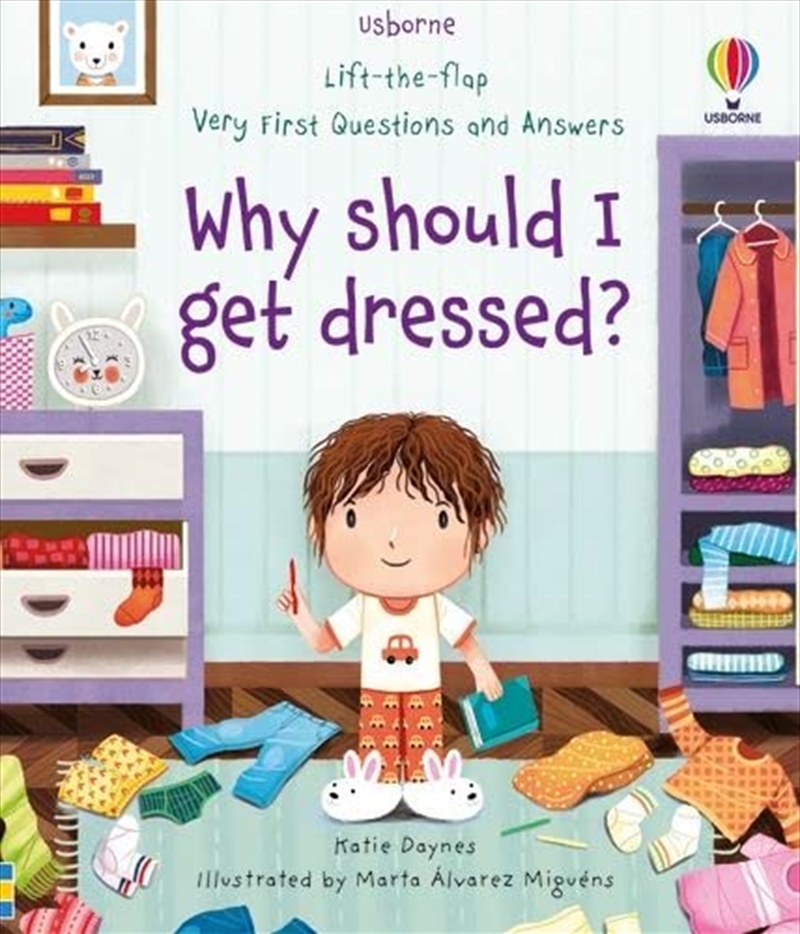 Lift-the-flap Very First Questions & Answers: Why Should I Get Dressed? (Lift the Flap Very First Q/Product Detail/Early Childhood Fiction Books